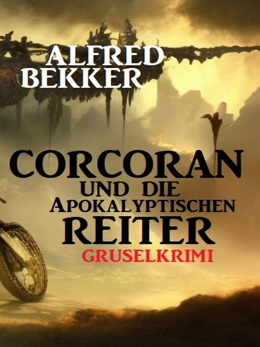 Title details for Corcoran und die Apokalyptischen Reiter by Alfred Bekker - Available